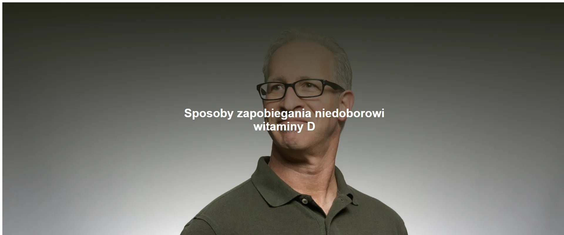 Sposoby zapobiegania niedoborowi witaminy D